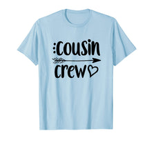 Load image into Gallery viewer, Cool Cousin Crew Tshirt for Men, Women and Kids
