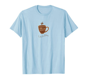 Art4Simon Life Is Bliss Coffee Is My Superpower T-Shirt