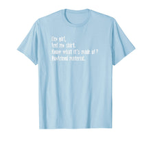 Load image into Gallery viewer, Funny Pick Up Line Shirt - Boyfriend Material

