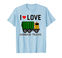 Load image into Gallery viewer, I Love Garbage Trucks Shirt | Cool Little Garbage Lover Gift
