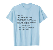 Load image into Gallery viewer, Funny Shirt for Screenwriter Writing in Coffee Shop Script
