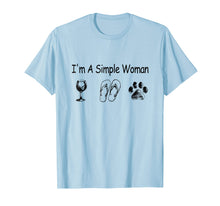 Load image into Gallery viewer, I&#39;m A Simple Woman Wine Flip-flop Dog shirt
