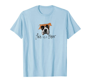 Love Is A Boxer Dog T-shirt