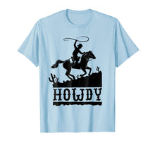 Load image into Gallery viewer, Howdy Fun Cowboy Riding Horse T-Shirt
