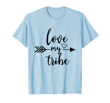 Load image into Gallery viewer, Love My Tribe Shirt, Ladies Unisex Tribe T-shirt
