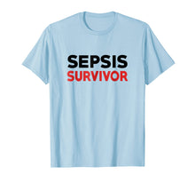 Load image into Gallery viewer, Sepsis Survivor Shirt Sepsis Awareness T-shirt
