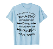 Load image into Gallery viewer, My Grandkids Are My Favorite Funny Shirt for Grandma

