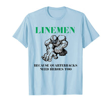 Load image into Gallery viewer, Funny Lineman Football T-shirt
