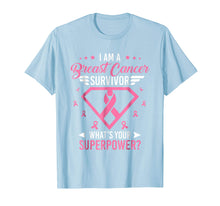 Load image into Gallery viewer, I Am A Breast Cancer Survivor T-shirt
