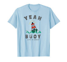 Load image into Gallery viewer, Fun Yeah Buoy T-Shirt
