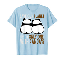 Load image into Gallery viewer, Earth-Day Shirt Planet Gift Idea Save Our Planet With Panda
