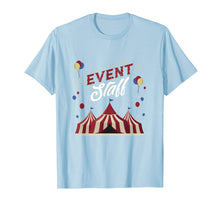 Load image into Gallery viewer, Circus Event staff Carnival Themed Birthday Party T-shirt
