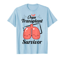 Load image into Gallery viewer, Lung Transplant Survivor Organ Donation T-Shirt Gifts

