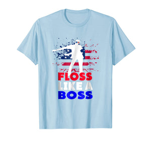 Floss Like a Boss Shirt, 4th of July Red White And Blue Tee
