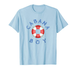 Funny Cabana Boy T-shirt Beach Pool Vacation Tee Shirt