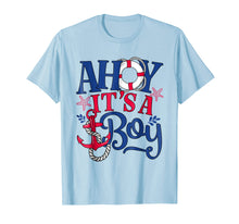 Load image into Gallery viewer, Ahoy It's A Boy - Gender Reveal or Baby Announcement Shirt
