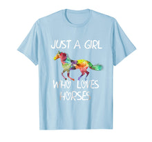 Load image into Gallery viewer, Just A Girl Who Loves Horses Shirt Cute Horse Design T-Shirt
