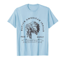 Load image into Gallery viewer, Cherokee Tribe Native American Indian Pride Respect T-Shirt
