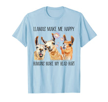 Load image into Gallery viewer, LLama Make Me Happy Humans Make My Head Hurt

