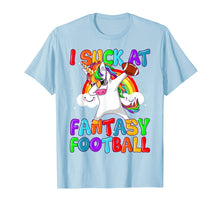 Load image into Gallery viewer, I Suck At Fantasy Football Shirt Dabbing Unicorn Rainbow Tee
