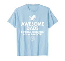 Load image into Gallery viewer, Mens Awesome Dads Explore Dungeons and Slay Dragons RPG Nerdy Dad T-Shirt-498169
