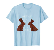 Load image into Gallery viewer, My Butt Hurts Chocolate Bunny Rabbit Easter Men Women Kids T-Shirt-154059
