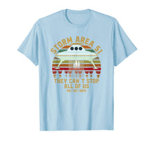 Load image into Gallery viewer, Storm Area 51 They Can't Stop All Of Us (Probably) T-Shirt
