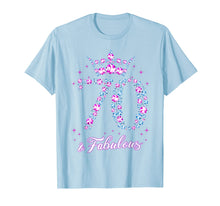 Load image into Gallery viewer, 70 years old &amp; Fabulous Funny Womens 70th Birthday Gifts T-Shirt-354860
