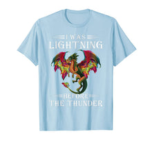 Load image into Gallery viewer, I was lightnings Before the Thunder Dragons T Shirt T-Shirt-1918886
