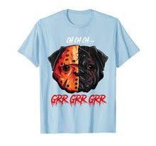 Load image into Gallery viewer, Ch Ch Ch Grr Grr Grr Pug Halloween T-Shirt
