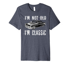 Load image into Gallery viewer, Premium Classic not old Funny Car Lovers Awesome Gift Tshirt
