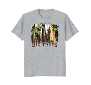 BIG TREES Yosemite National Park Redwood & Sequoia t-shirt