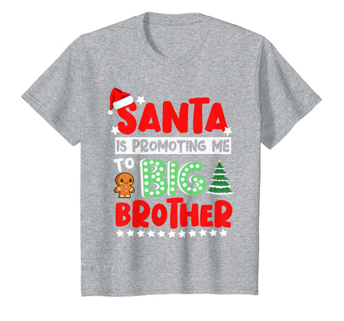 Kids Santa is Promoting Me to Big Brother Christmas T-Shirt