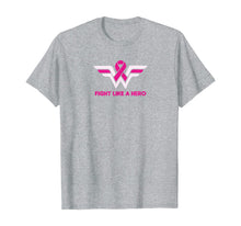 Load image into Gallery viewer, Fight Like a Hero -Breast Cancer Awareness -Hope Pink Ribbon T-Shirt
