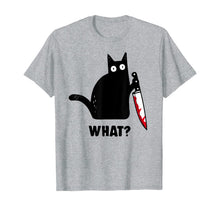 Load image into Gallery viewer, Cat What? Funny Black Cat Shirt, Murderous Cat With Knife T-Shirt
