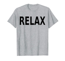 Load image into Gallery viewer, Relax Retro 80s Party T Shirt
