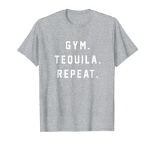 Load image into Gallery viewer, Gym Tequila Repeat Shirt
