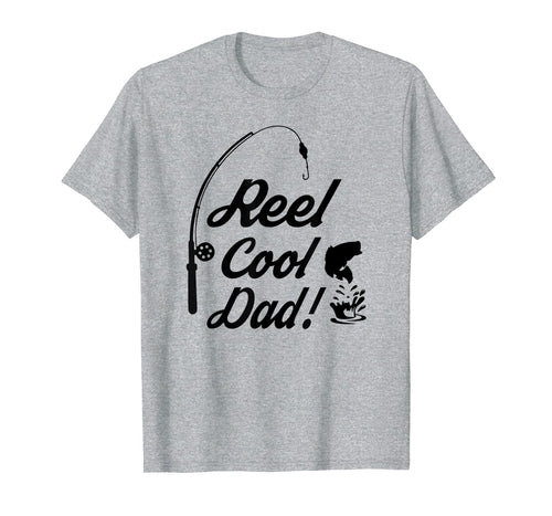 Reel Cool Dad Fishing Funny Shirt Fathers Day Birthday Gift
