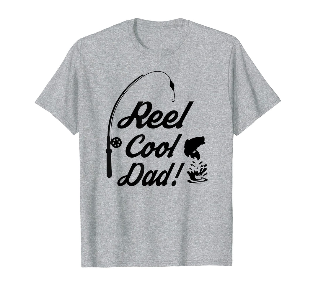 Reel Cool Dad Fishing Funny Shirt Fathers Day Birthday Gift