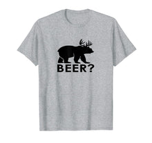 Load image into Gallery viewer, Funny Drinking Shirt - Bear + Deer = BEER? - Funny Gift
