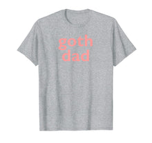 Load image into Gallery viewer, Goth Dad Retro 90's Baby Punk Emo Scene Father's Day Shirt
