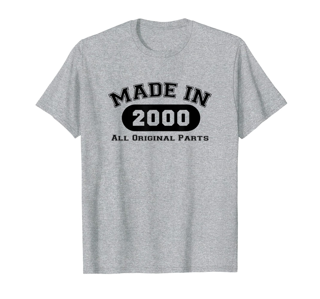 Made In 2000 All Original Parts T-Shirt 19th Birthday Gift