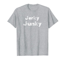 Load image into Gallery viewer, Chicken Jerky T-Shirt Jerky Junky Beef Jerky Gift
