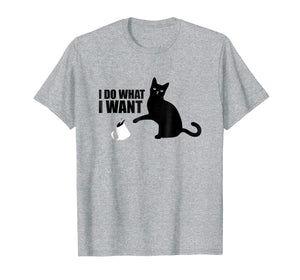 Funny Black Cat Internet Meme T-Shirt - I Do What I Want Tee