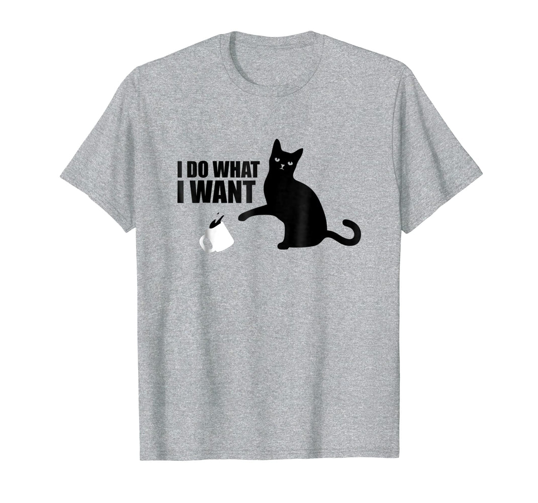 Funny Black Cat Internet Meme T-Shirt - I Do What I Want Tee