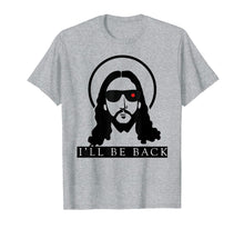 Load image into Gallery viewer, Jesus i'll be back Funny Christian tshirt God Religious tee
