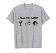 Load image into Gallery viewer, I&#39;m A Simple Woman Wine Flip-flop Dog shirt
