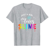 Load image into Gallery viewer, Slime Shirts for Girls Just a Girl Who Loves Slime Tee
