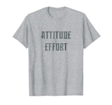 Load image into Gallery viewer, Attitude &amp; Effort
