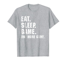 Load image into Gallery viewer, Eat Sleep Video Game Nerd Geek Gaming Gamer Gift T-Shirt
